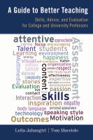 A guide to better teaching : skills, advice, and evaluation for college and university professors  Cover Image